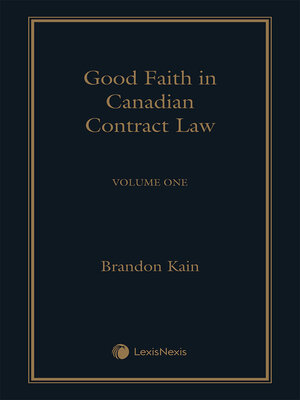 cover image of Good Faith in Canadian Contract Law 
